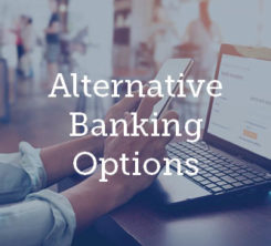 Alternative Banking Options During COVID-19 4